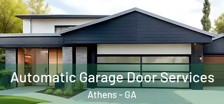  Automatic Garage Door Services Athens - GA