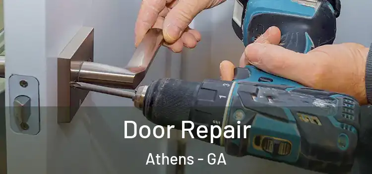  Door Repair Athens - GA