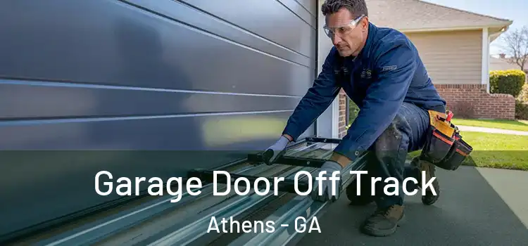  Garage Door Off Track Athens - GA