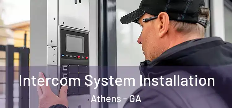  Intercom System Installation Athens - GA