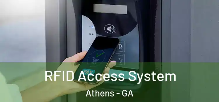  RFID Access System Athens - GA