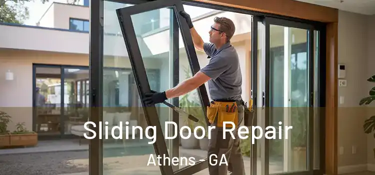 Sliding Door Repair Athens - GA